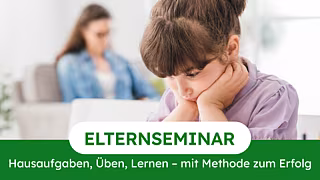 Hausaufgaben, Üben, Lernen – mit Methode zum Erfolg