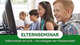 Willkommen im LOS – Grundlagen der Förderarbeit